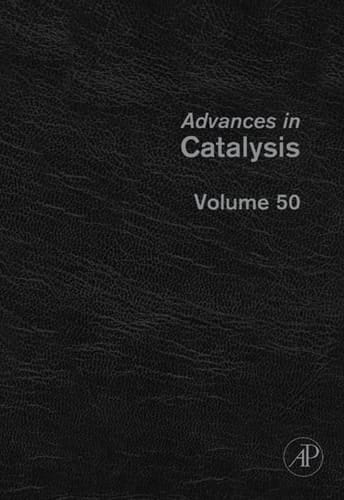 Advances in Catalysis (Volume 50)