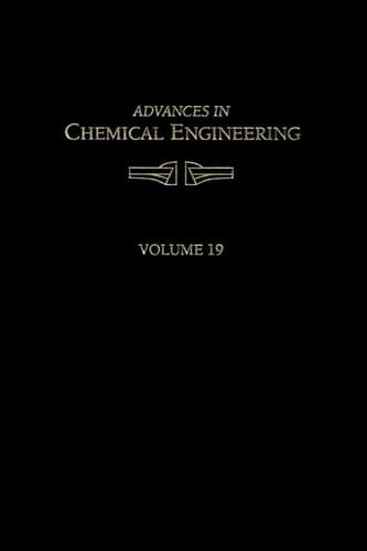 Advances in Chemical Engineering: Volume 19