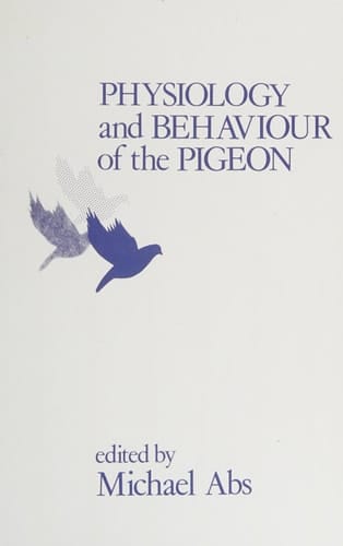Physiology and Behaviour of the Pigeon
