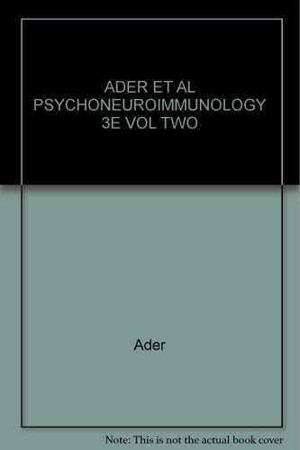 Psychoneuroimmunology, Two-Volume Set: Psychoneuroimmunology, Volume 2, Third Edition