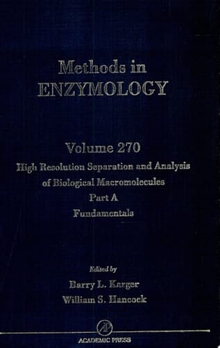 High Resolution Separation and Analysis of Biological Macromolecules Fundamentals
