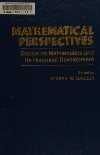 Mathematical Perspectives: Essays on Mathematics and Its Historical Development