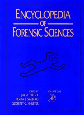 Encyclopedia of Forensic Sciences: Vol 2