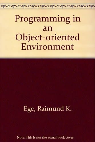 Programming in an Object-oriented Environment