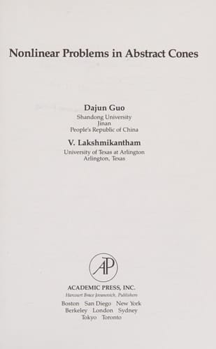 Nonlinear Problems in Abstract Cones (Notes and reports in mathematics in science and engineering)