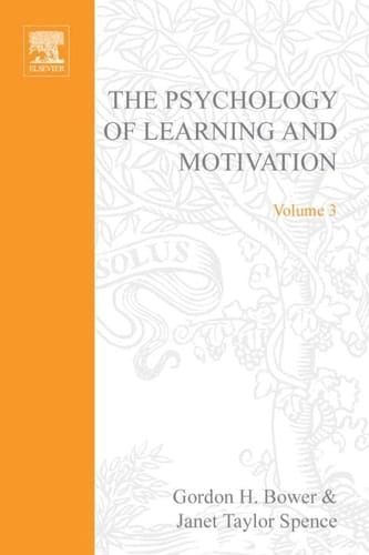 PSYCHOLOGY OF LEARNING&MOTIVATION:V.3: V.3