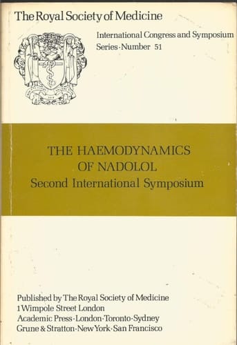 The Haemodynamics of Nadolol Second International Symposium
