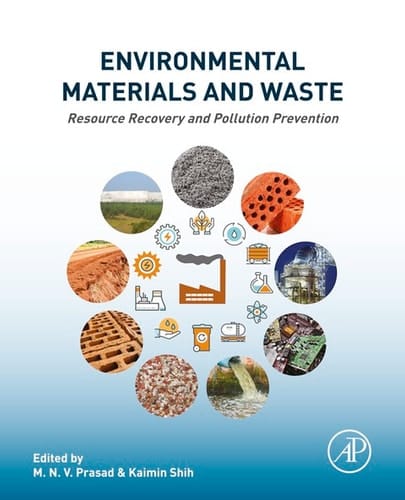 Environmental Materials and Waste: Resource Recovery and Pollution Prevention