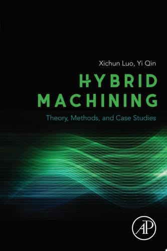 Hybrid Machining