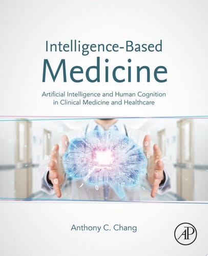 Intelligence-Based Medicine