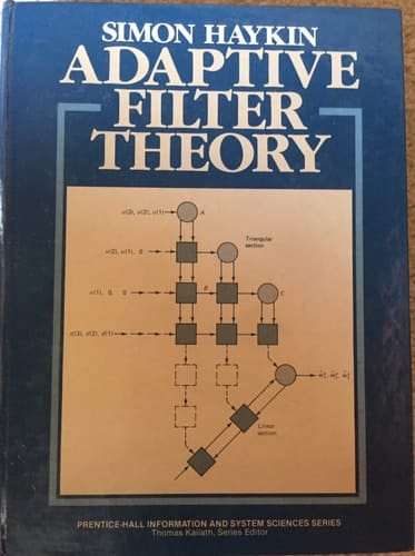 Adaptive filter theory (Prentice-Hall information and system sciences series)