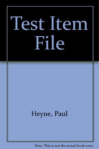 Test Item File [for] The Economic Way of Thinking, Tenth Edition [by] Paul Heyne, Peter Boettke, David Prychitko