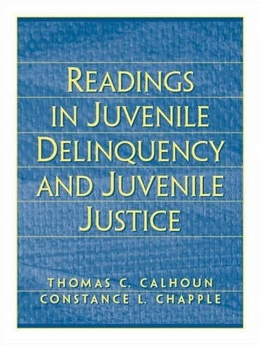 Readings in Juvenile Delinquency and Juvenile Justice