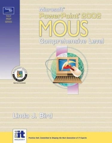 Microsoft Powerpoint 2002 Mous Comprehensive