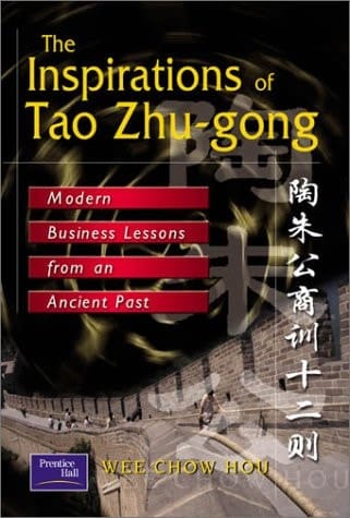 The Inspirations of Tao Zhu-gong Modern Business Lessons from an Ancient Past