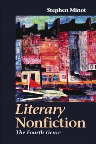 Literary Nonfiction The Fourth Genre