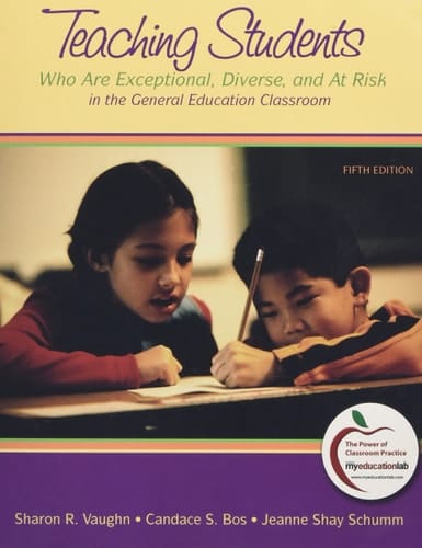 Teaching Students Who Are Exceptional, Diverse, and At Risk in the General Education Classroom + Myeducationlab