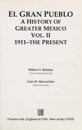 El Gran Pueblo: 1911-the present