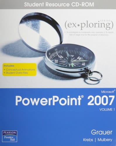 Exploring Microsoft Powerpoint 2007