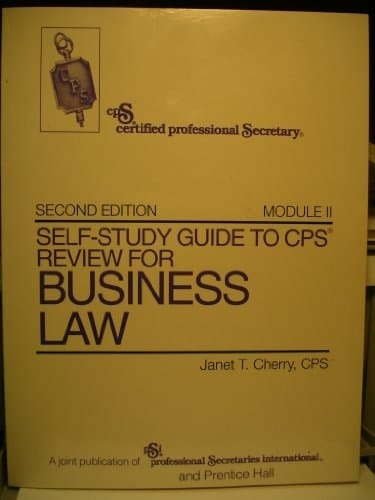 Self-study Guide to CPS Review for Business Law, Module II, Second Edition