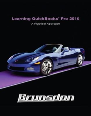 Learning Quickbooks Pro 2010 A Practical Approach
