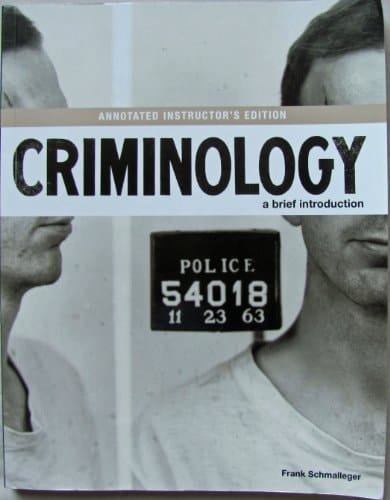 Criminology A Brief Introduction (Annotated Instuctor's Edition) by Frank Schmalleger (2011-05-03)