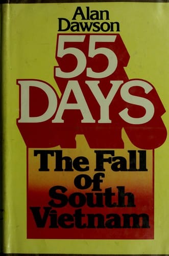 55 days: The fall of South Vietnam