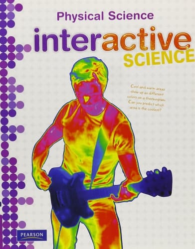 Interactive Science Physical Science:Teacher's Edition and Resource Package. Grade 8