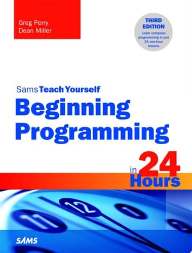 Beginning Programming in 24 Hours, Sams Teach Yourself Begi Prog 24 Hr Sams ePub _3