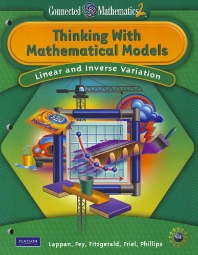 Connected Mathematics 2: Thinking with Mathematical Models Linear and Inverse Variation