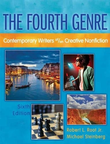 The Fourth Genre + MyWritingLab Passcode Contemporary Writers Of/On Creative Nonfiction
