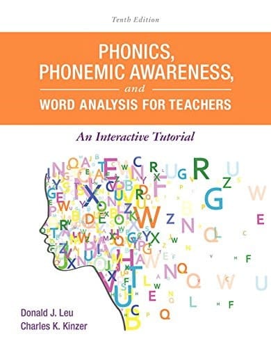 Phonics, Phonemic Awareness, and Word Analysis for Teachers An Interactive Tutorial