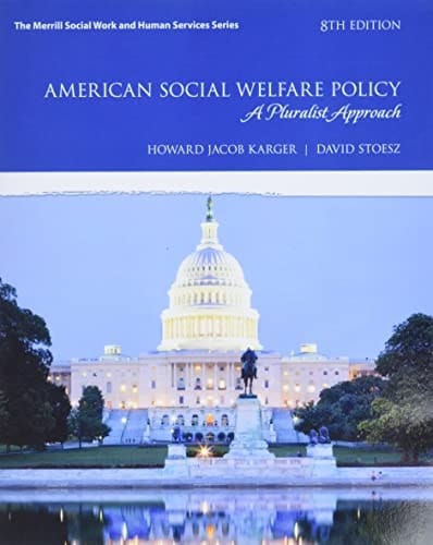 American Social Welfare Policy A Pluralist Approach