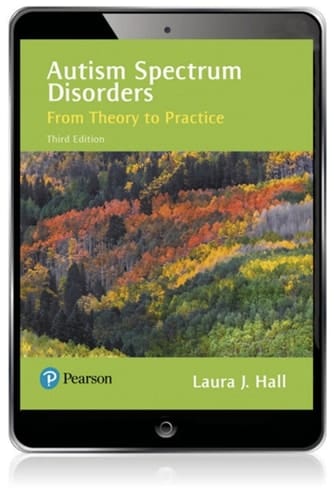 Autism Spectrum Disorders: From Theory to Practice (Pearson+)