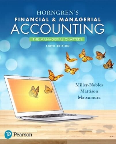 Horngren's Financial & Managerial Accounting, The Managerial Chapters