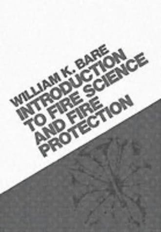 Introduction to Fire Science and Fire Prevention