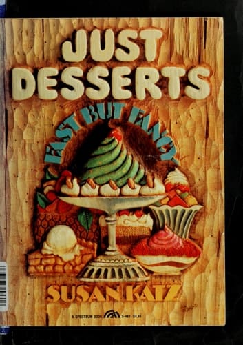 Just desserts: Fast but fancy (The Creative cooking series)