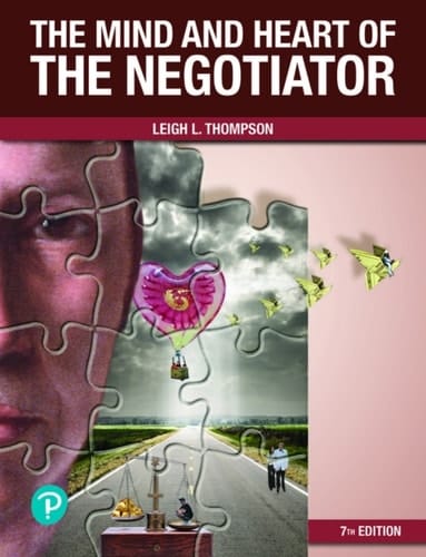 The Mind and Heart of the Negotiator (Pearson+)