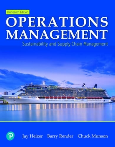 Operations Management: Sustainability and Supply Chain Management (Pearson+)