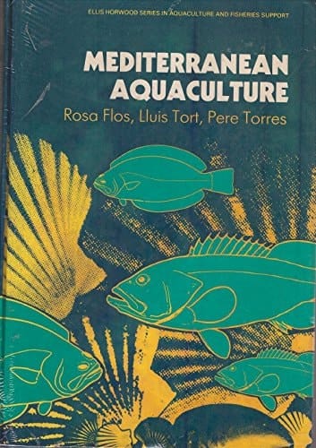 Mediterranean Aquaculture (Ellis Horwood Books in Water and Wastewater Technology)