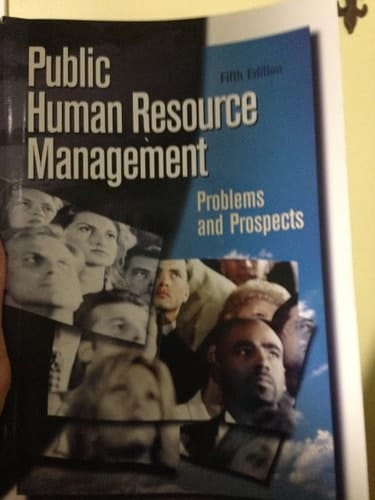 Public Human Resource Management Problems and Prospects
