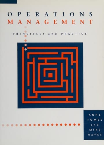 Operations Management: Principles and Practice
