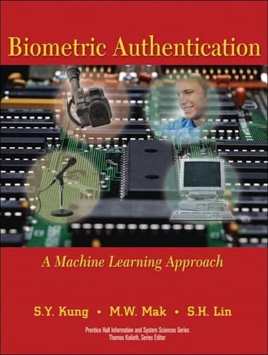 Biometric Authentication A Machine Learning Approach