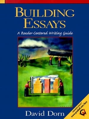 Building Essays A Reader-centered Writing Guide