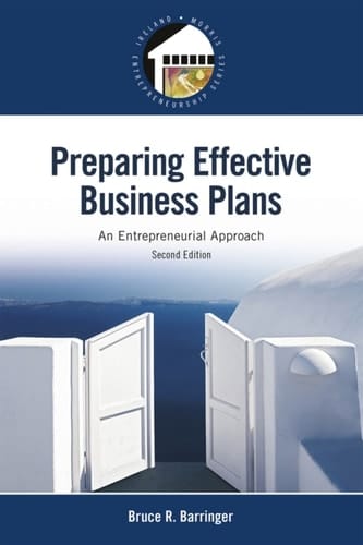 Preparing Effective Business Plans: An Entrepreneurial Approach (Pearson+)