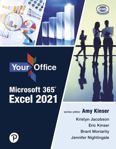 Your Office Microsoft 365: Excel 2021 (Pearson+)