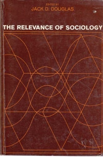The Relevance of Sociology