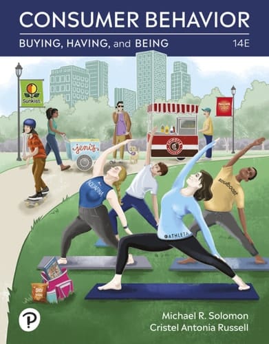 Consumer Behavior: Buying, Having, Being (Pearson+)