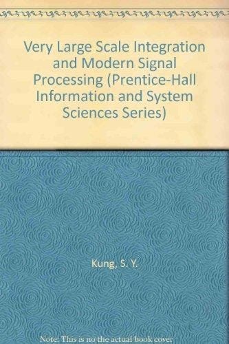 Vlsi and Modern Signal Processing (Prentice-Hall Information and System Sciences Series)