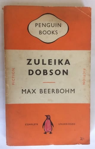 Zuleika Dobson: or An Oxford Love Story